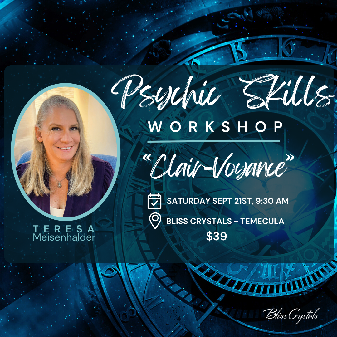 Psychic Skills Workshop at Bliss Crystals - "Clair-Voyance" (Clear Seeing) with Teresa